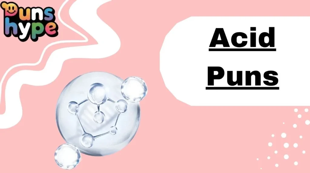 Acid Puns
