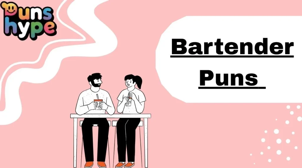 Bartender Puns