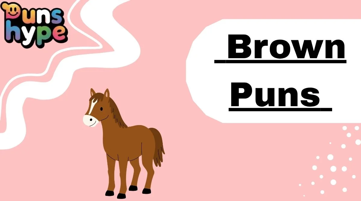 Brown Puns