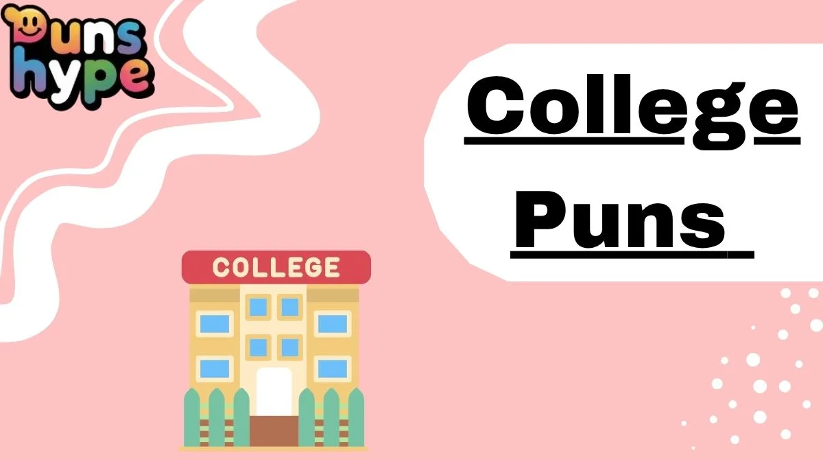 College Puns