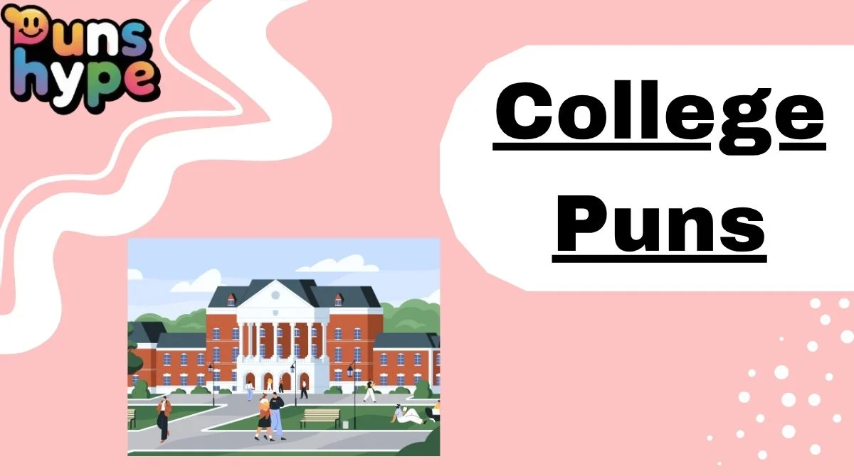 College Puns