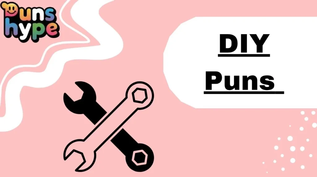 DIY Puns