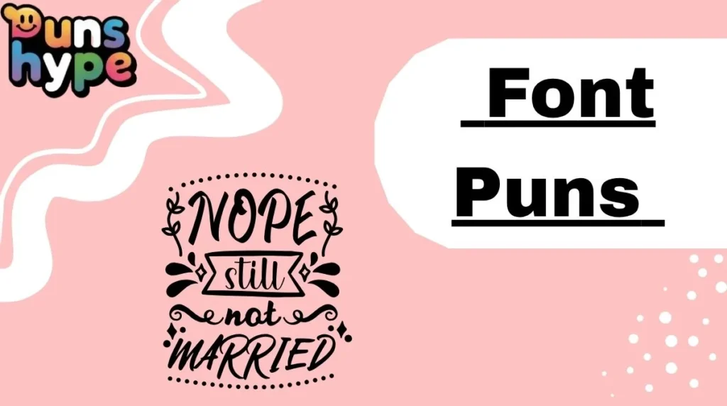 Font Puns