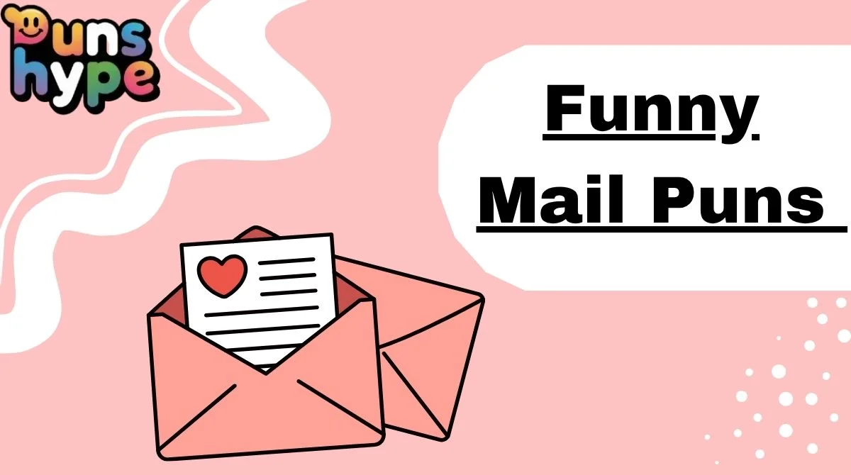Funny Mail Puns