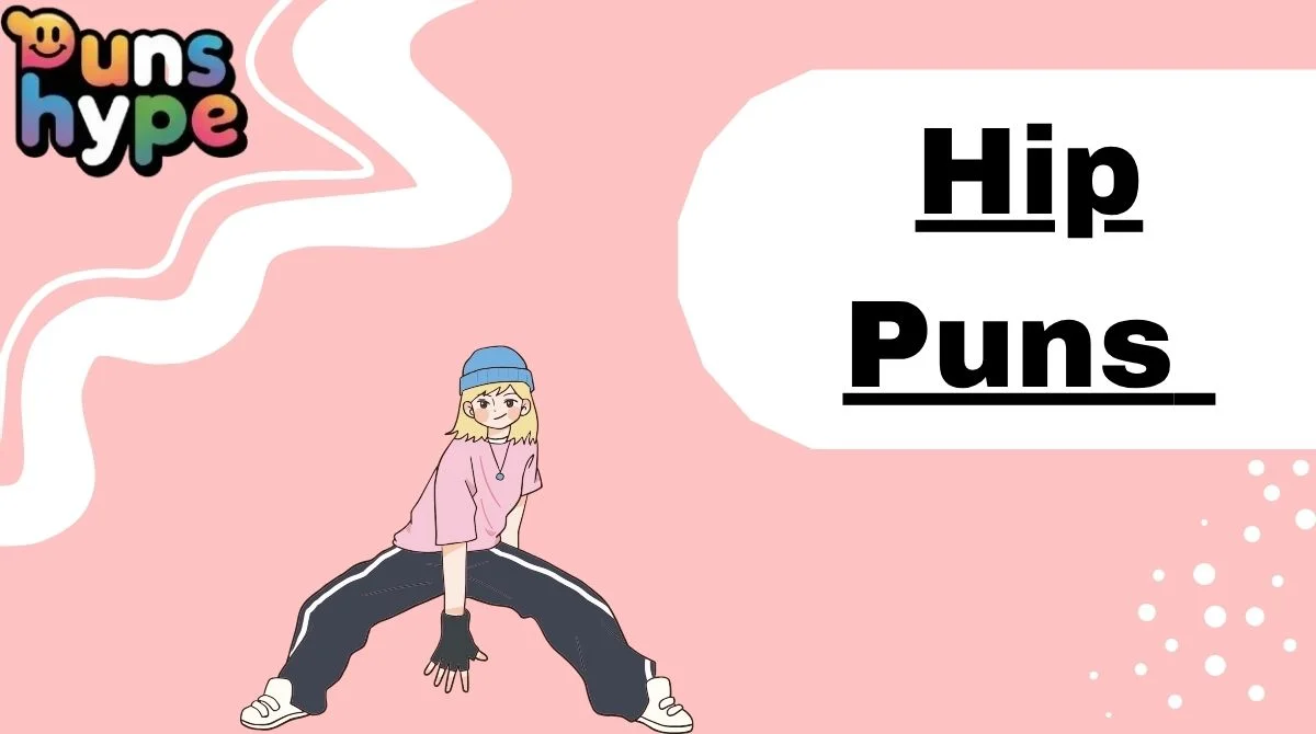 Hip Puns