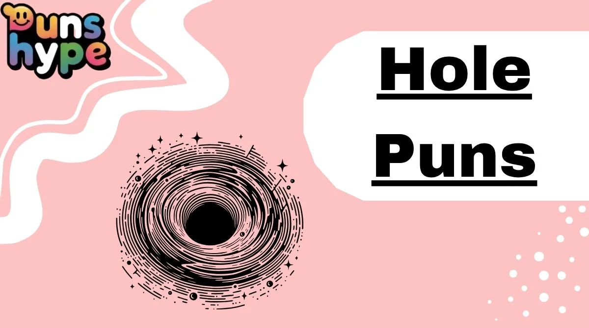 Hole Puns