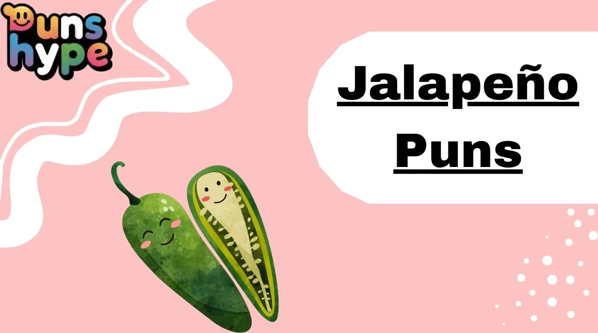 Jalapeño Puns