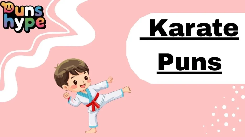 Karate Puns