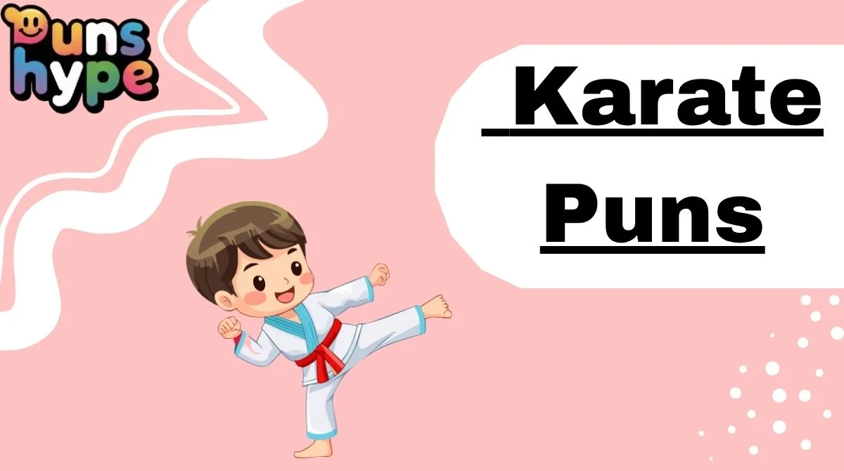 Karate Puns