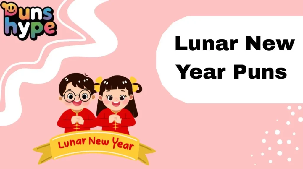 Lunar New Year Puns