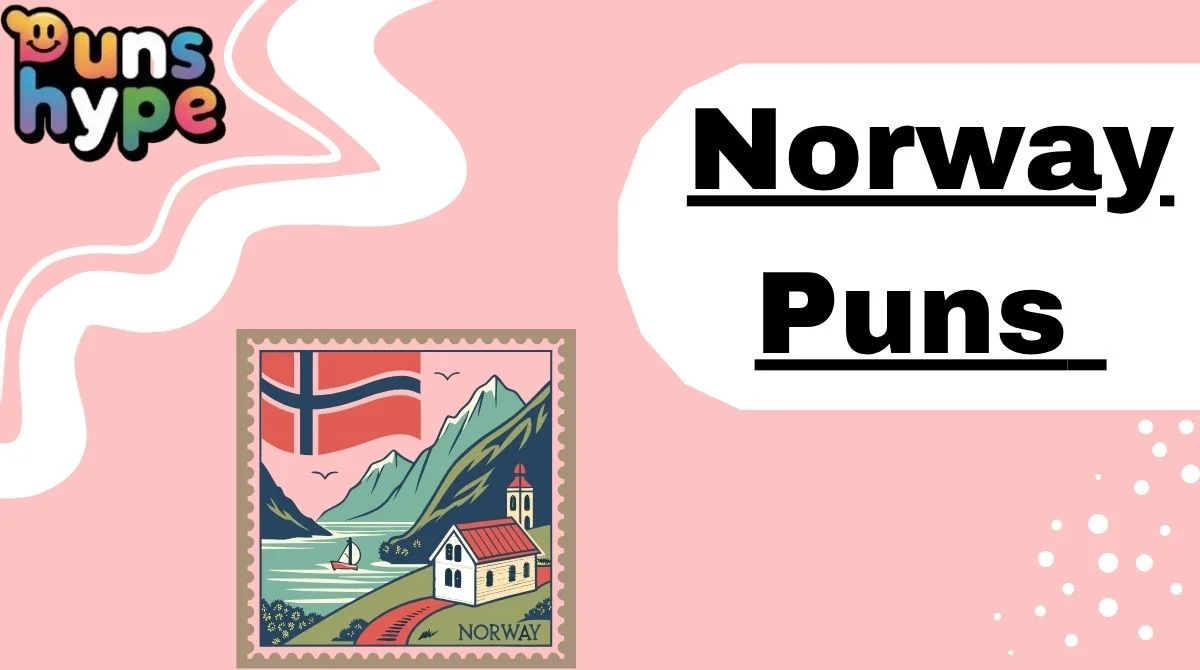 Norway Puns
