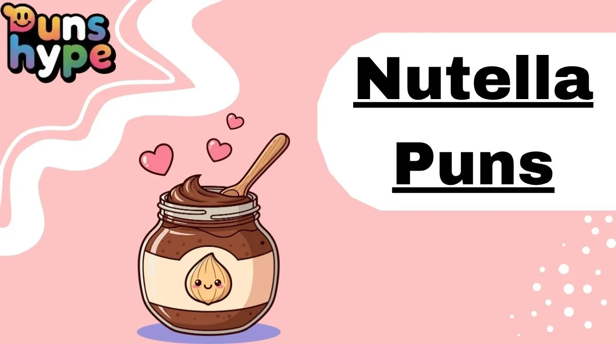 Nutella Puns