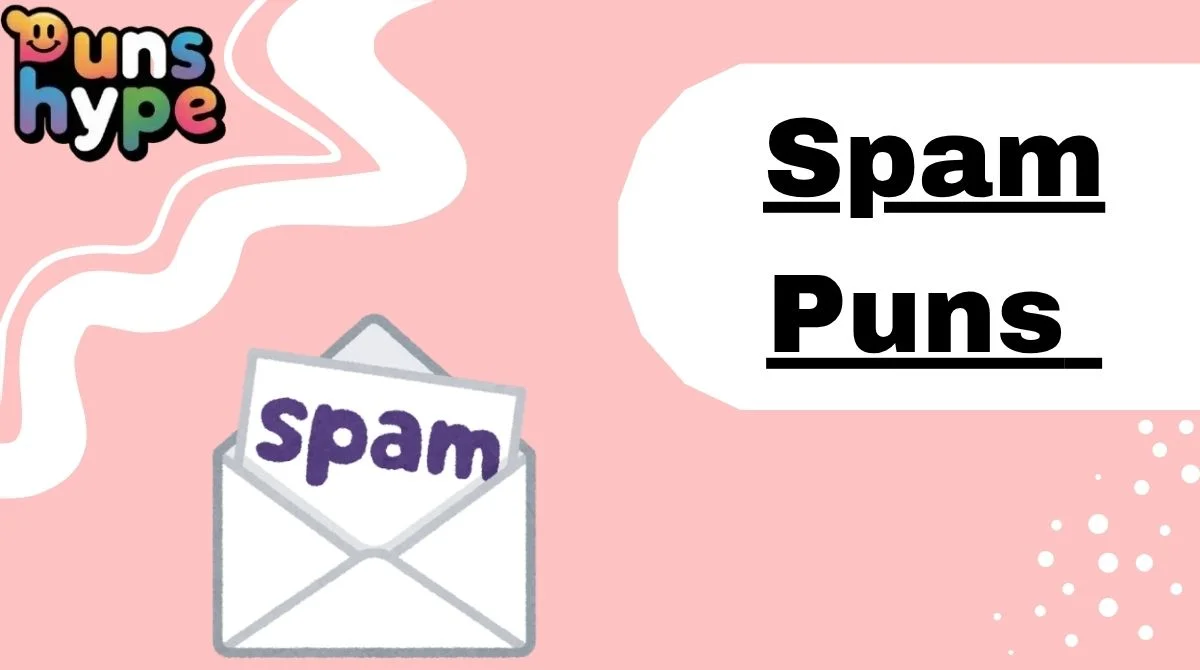 Spam Puns