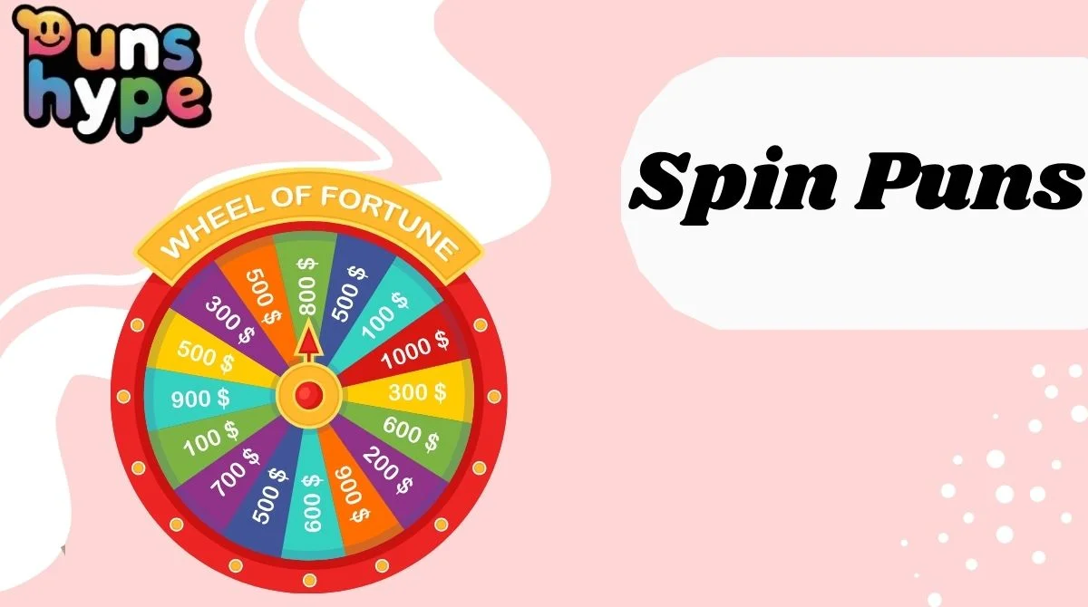 Spin Puns