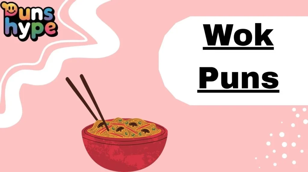Wok Puns
