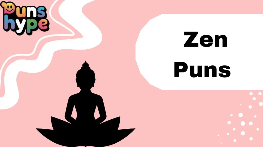 Zen Puns