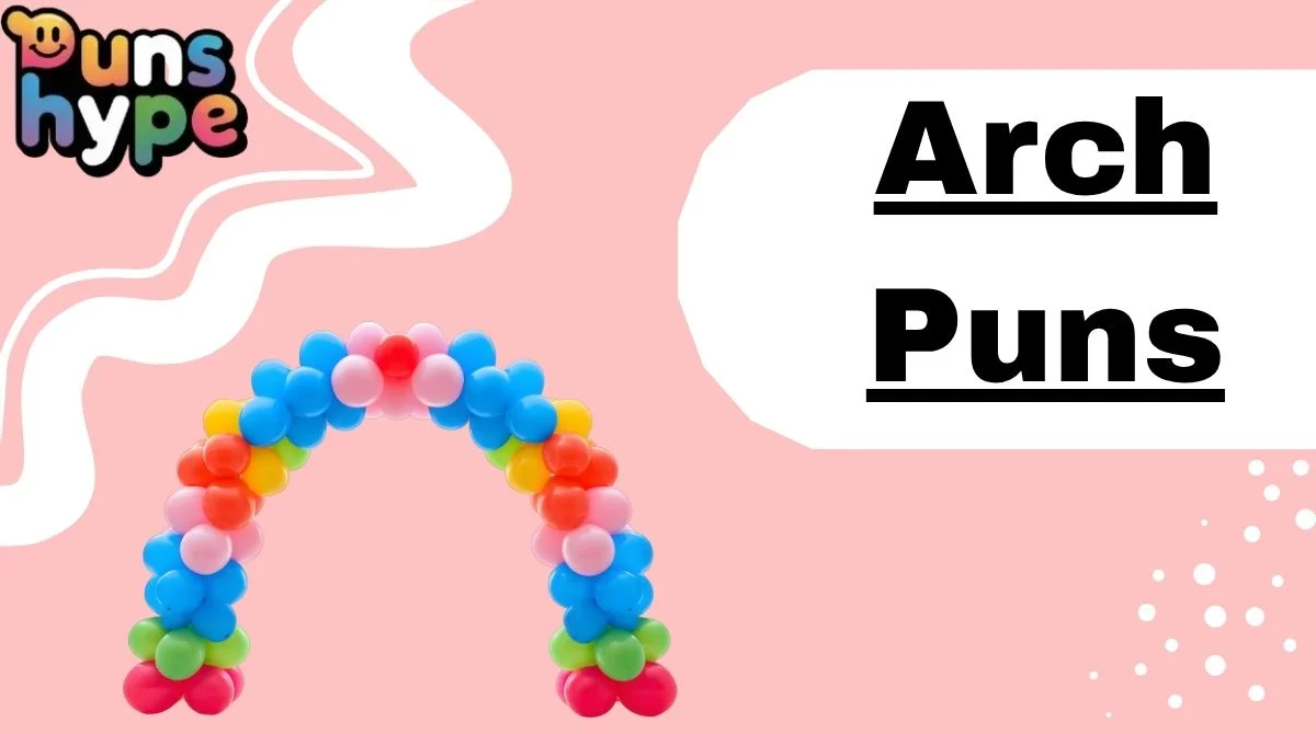 Arch Puns