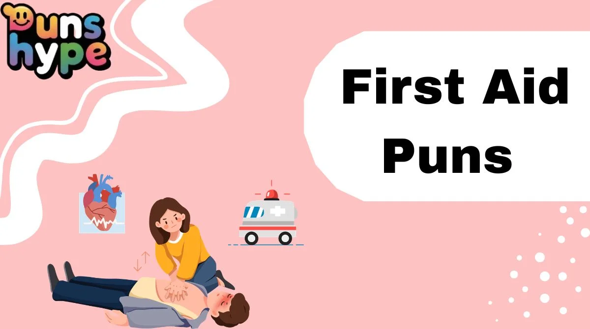 First Aid Puns