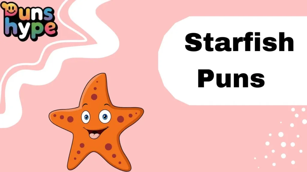 Starfish Puns