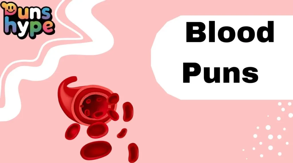 Blood Puns