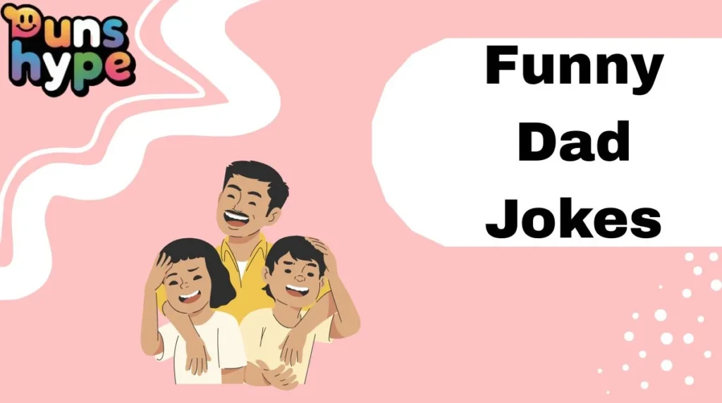 Funny Dad Jokes