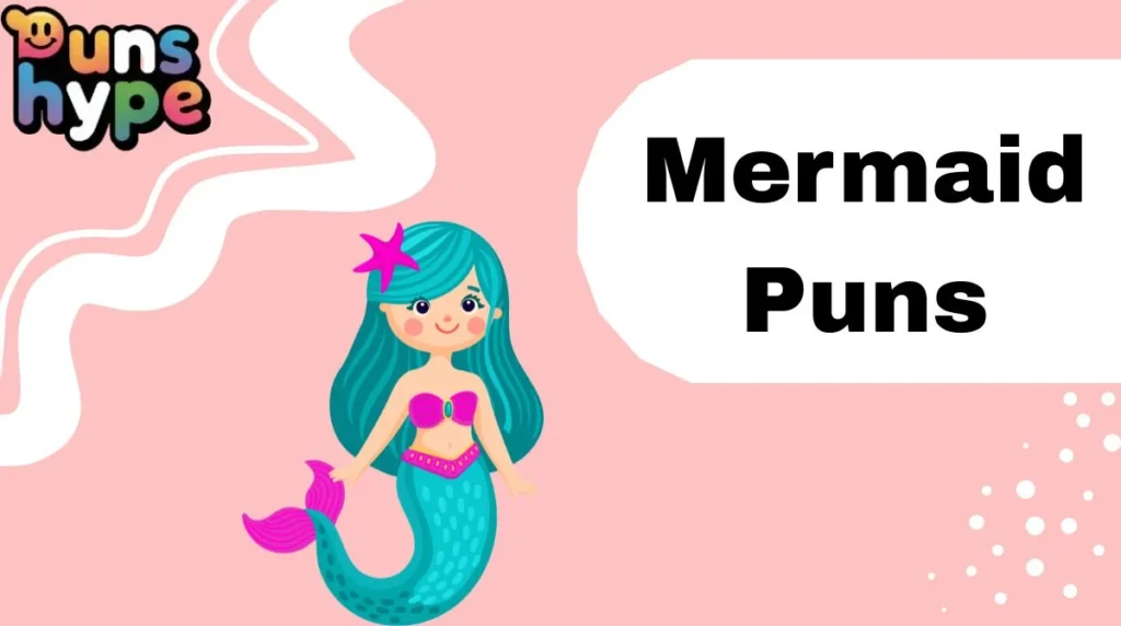 Mermaid Puns