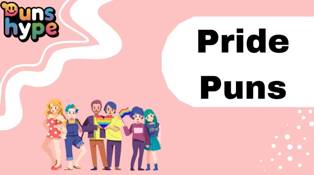 Pride Puns