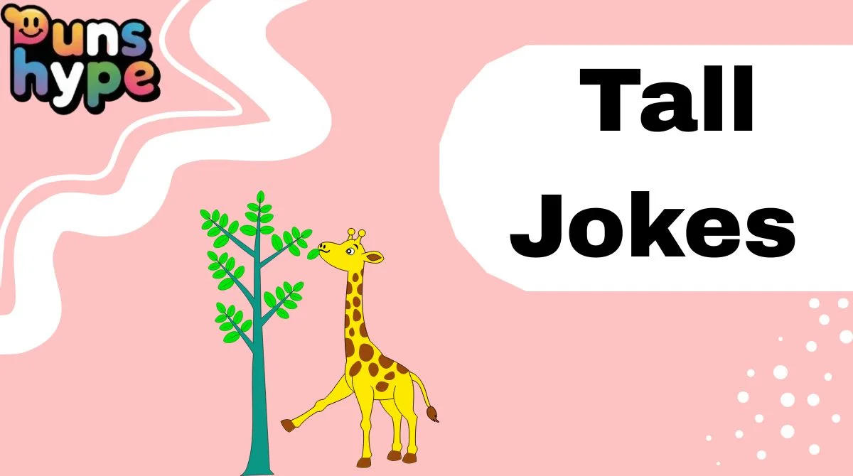 Tall Jokes